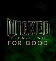 Will Wicked: For Good be the third highest grossing movie of 2025?
