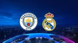 Champions League: Man City vs Real Madrid